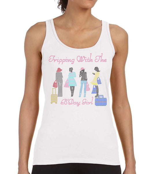 Tripping With The B'day Girl Rhinestone Tank Top