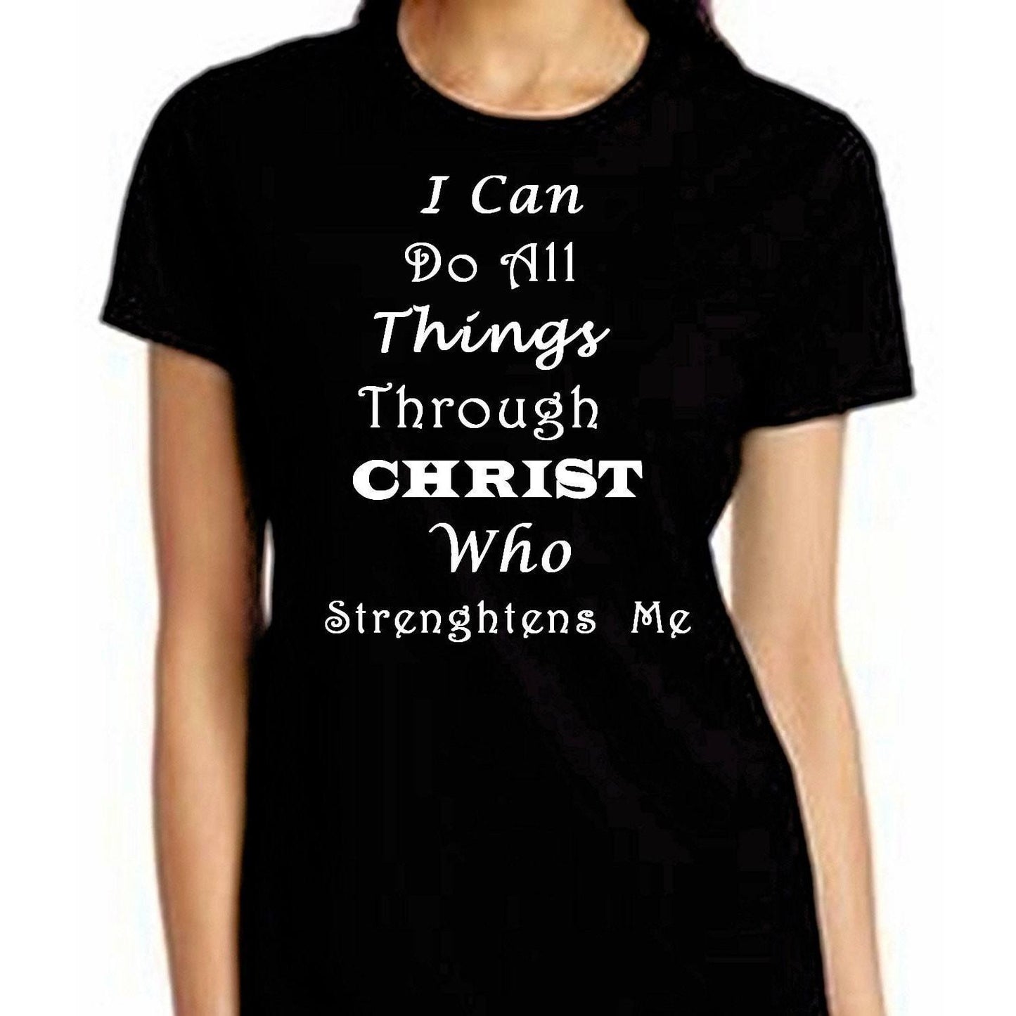 I Can Do All Things Through Christ Who Strengthens Me